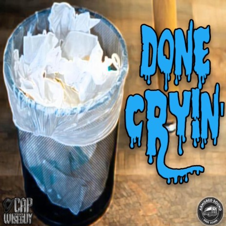 DONE CRYIN' | Boomplay Music