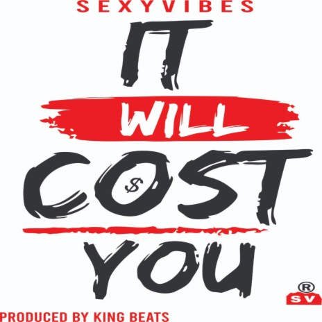 It Will Cost You | Boomplay Music