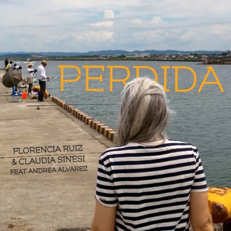 Perdida ft. Claudia Sinesi & Andrea Alvarez | Boomplay Music