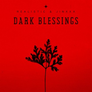 Dark Blessings