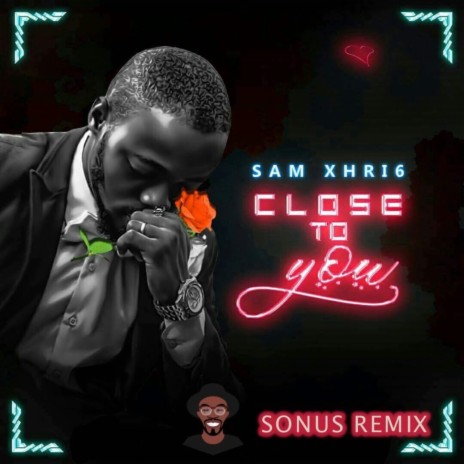 Close to You (Sonus Remix)