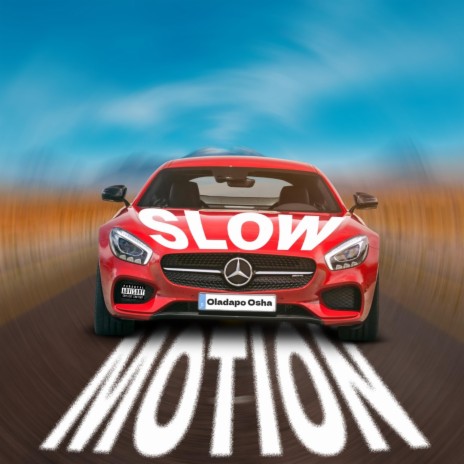 Slow motion | Boomplay Music