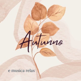 Autunno e musica relax