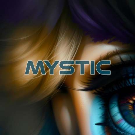 Mystic | Boomplay Music