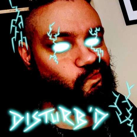 Disturb'D | Boomplay Music