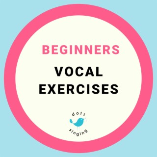Beginners Vocal Exercises