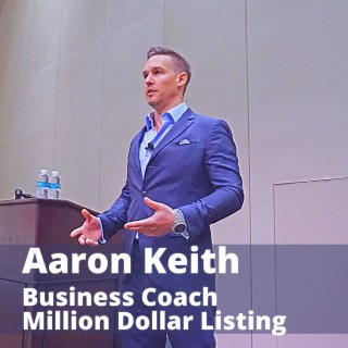 Non-Negotiables Of Top Producers With Million Dollar Listing Coach Aaron Keith