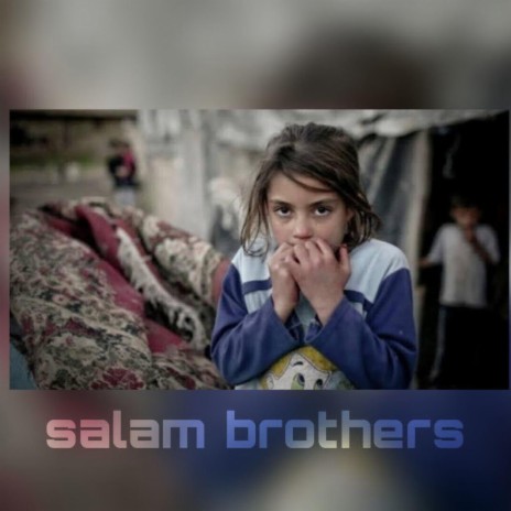 salam brothers | Boomplay Music