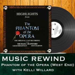 Phantom of the Opera with guest Kelli Willard