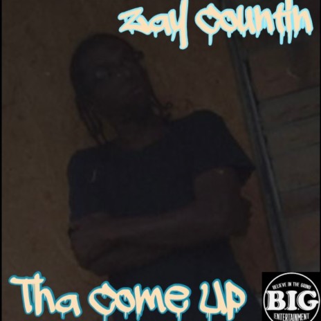 Tha Come Up | Boomplay Music