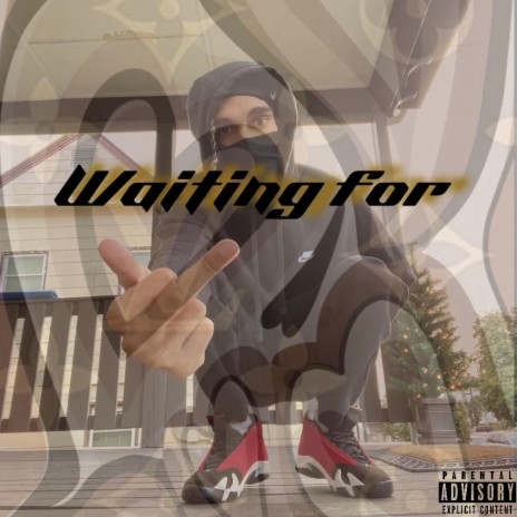 Waiting for | Boomplay Music