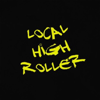 Local High Roller (Radio Edit)