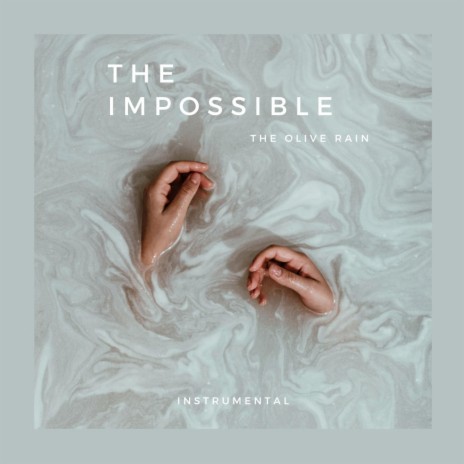 The Impossible (Piano Instrumental) | Boomplay Music