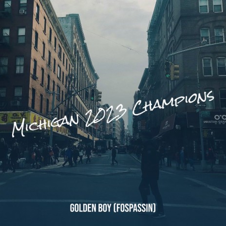 Michigan 2023 Champions | Boomplay Music