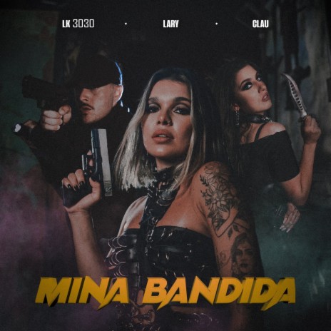 Mina Bandida ft. LK & Clau | Boomplay Music