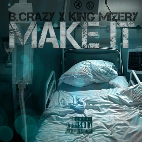 Make it ft. King Mizery | Boomplay Music