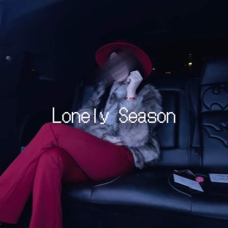 Lonely Season | Boomplay Music