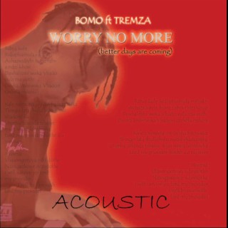 worry no more (Acoustic Version)