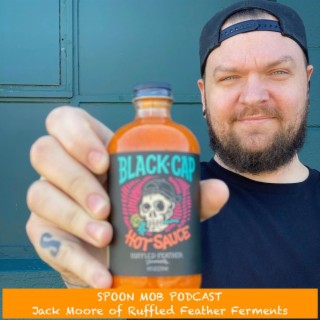 #62 - Jack Moore of Ruffled Feather Ferments