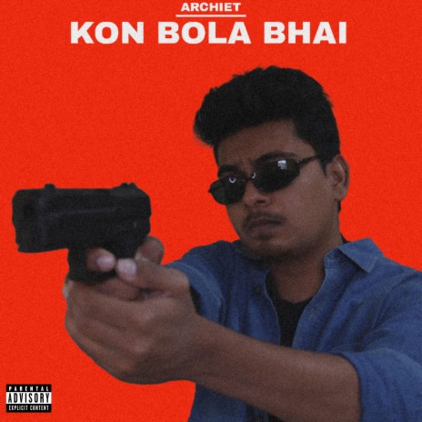 Kon Bola Bhai | Boomplay Music