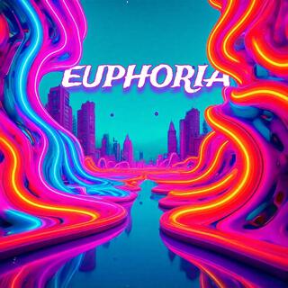 EUPHORIA