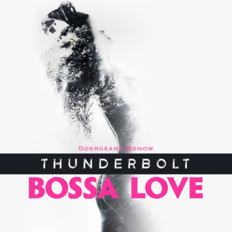 Thunderbolt ft. Taryn Szpilmann & Rio Bossa Trio