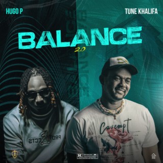 Balance 2.0 ft. Hugo P lyrics | Boomplay Music