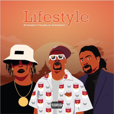 Lifestyle ft. Olobajay & Idowest | Boomplay Music