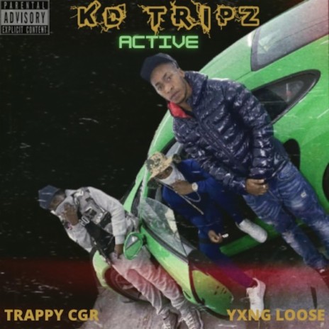 Active ft. Yxng Loose & Trappy CGR | Boomplay Music