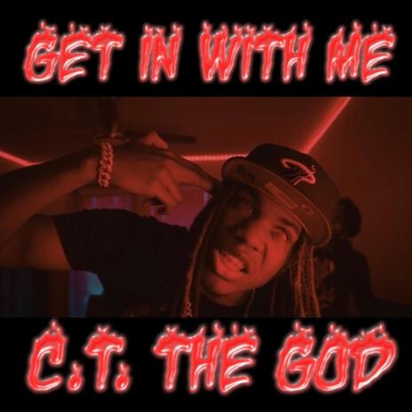 Get In with me | Boomplay Music