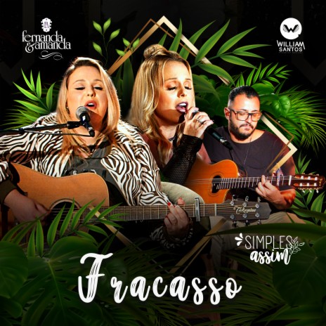 Fracasso (Simples Assim) ft. William Santos | Boomplay Music