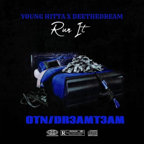 Run It ! ft. OTN Young Hitta | Boomplay Music