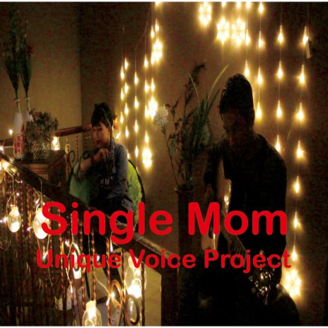 Single Mom | Boomplay Music