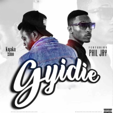 Gyidie ft. Phil Jay | Boomplay Music