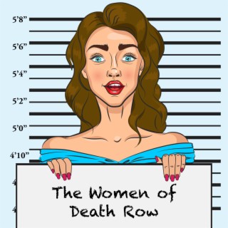 "The Death Row Granny" and Texas' "Killer Babe"