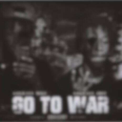 Go to war ft. Gokraxy jit | Boomplay Music