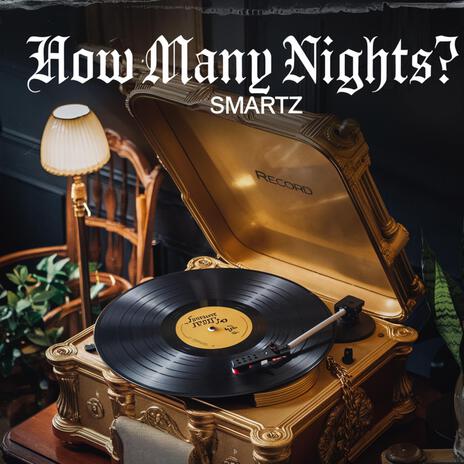 How Many Nights? | Boomplay Music