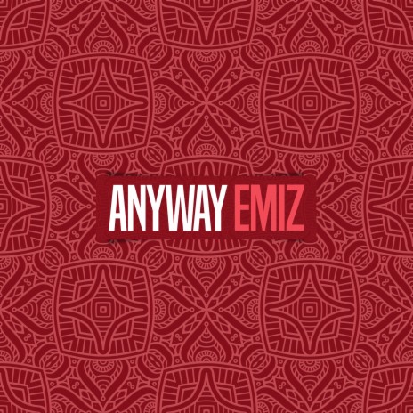 Anyway | Boomplay Music