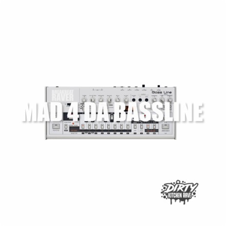 MAD 4 DA BASSLINE ft. Gruv42 | Boomplay Music