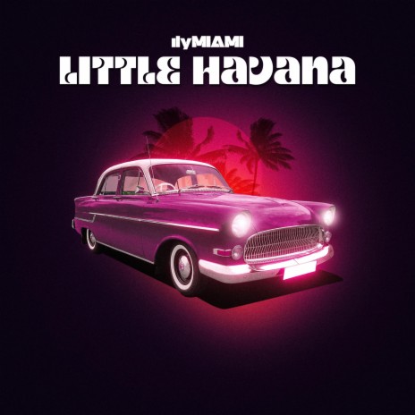 Little Havana | Boomplay Music