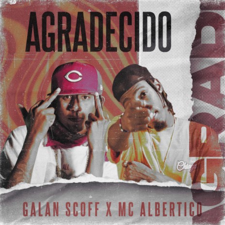 Agradecido ft. Mc Albertico | Boomplay Music