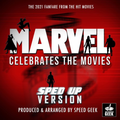 Marvel 2021 Fanfare (From Marvel Celebrates The Movies) (Sped Up) | Boomplay Music