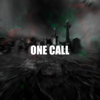 ONE CALL