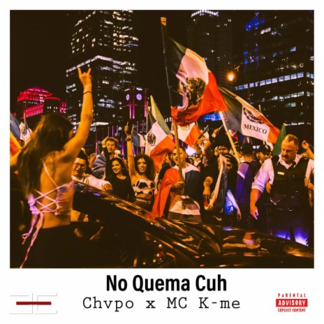 No Quema Cuh ft. MC K-me | Boomplay Music