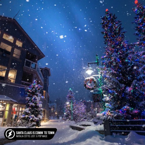 Santa Claus is Comin' to Town (Acoustic) ft. lost. & Pop Mage | Boomplay Music