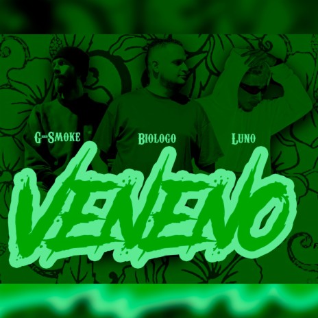 Veneno ft. Luno & G-Smoke | Boomplay Music