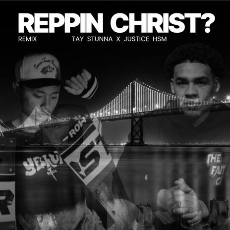 Reppin Christ? (Remix) ft. JusticeHSM | Boomplay Music