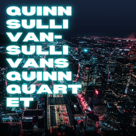 Sullivans Quinn Quartet | Boomplay Music