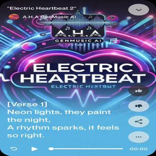 Electric Heartbeat 2