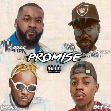 Promise ft. Blublood, Omoilu & BLTZ | Boomplay Music